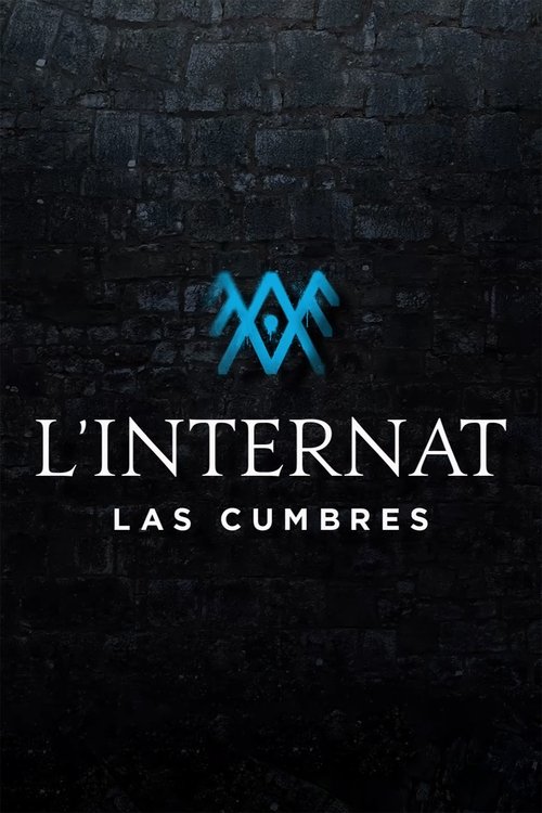 El Internado : Las Cumbres (saison 3)