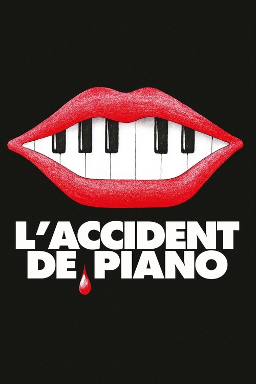 Affiche de L’accident de piano