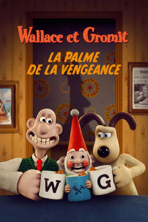 Affiche de Wallace et Gromit et la palme de la vengeance